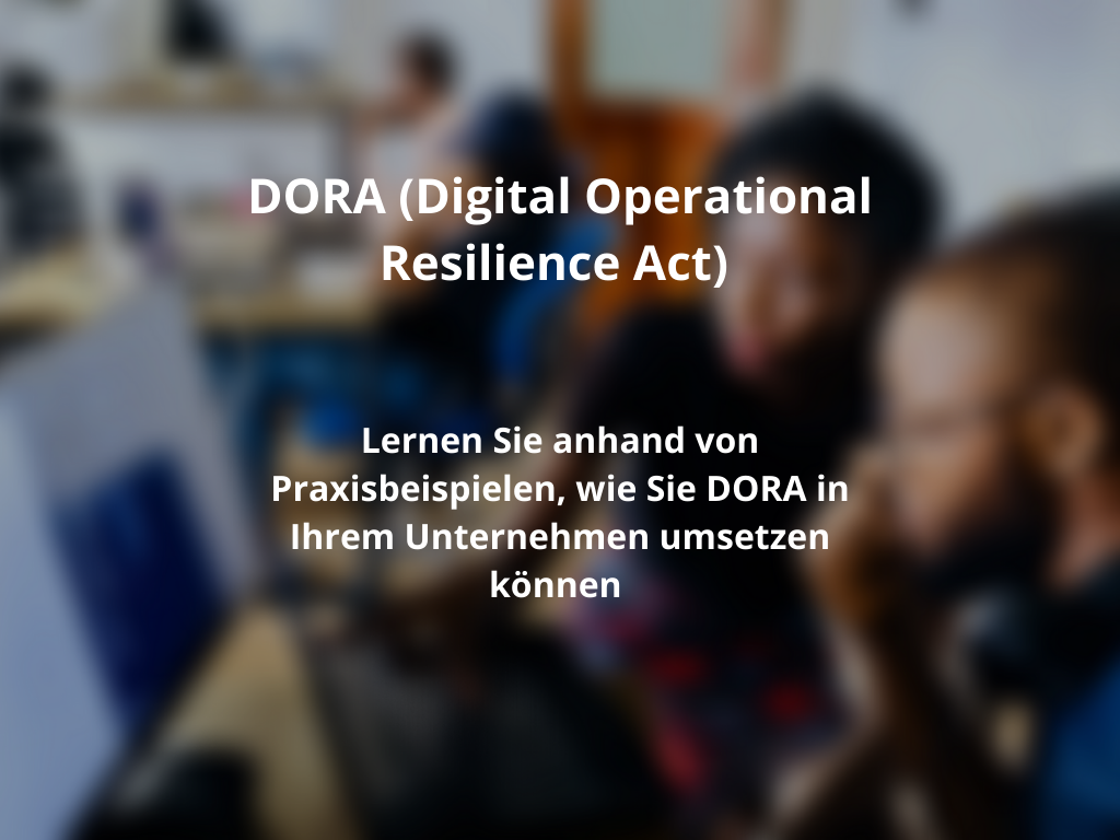 DORA (Digital Operational Resilience Act)